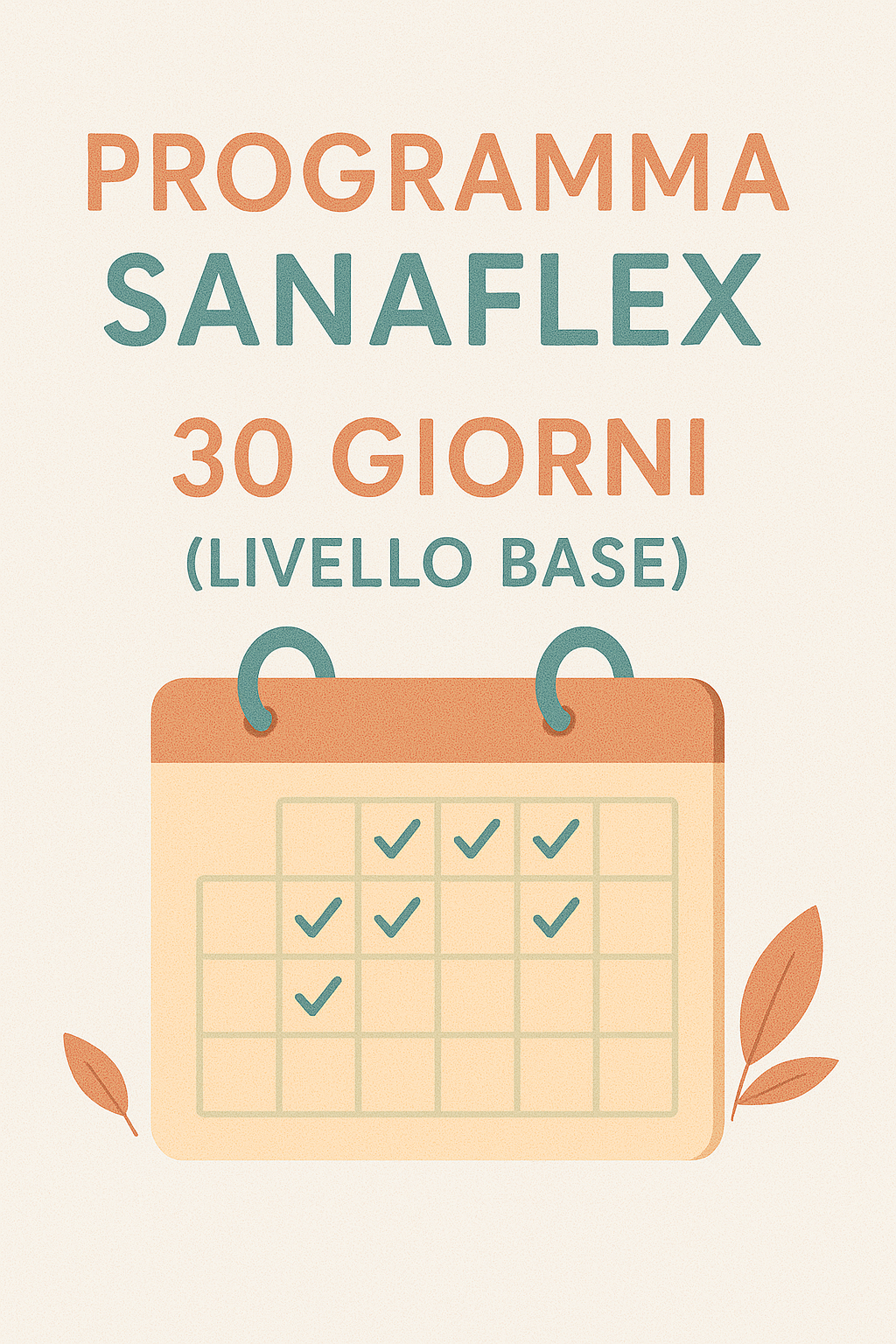 PROGRAMMA SANAFLEX™ 30 GIORNI (LIVELLO BASE)